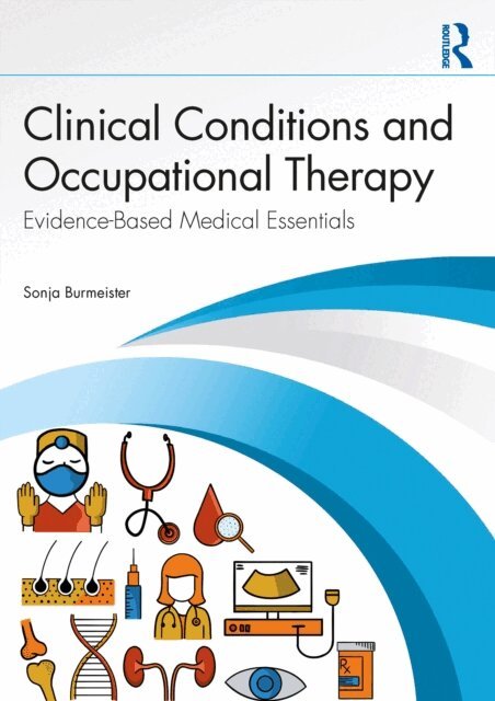 Sonja Burmeister - Clinical Conditions and Occupational Therapy, E-bok. Tillgänglighet: Lägg i varukorg