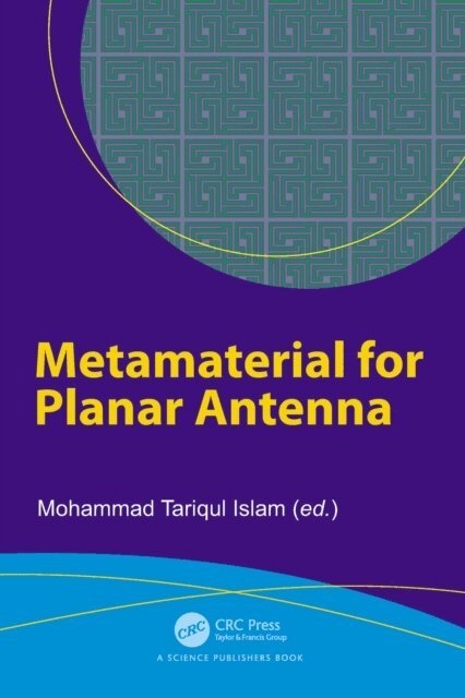 Mohammad Tariqul Islam - Metamaterial for Planar Antenna, E-bok