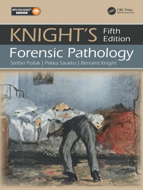 Bernard Knight, Professor Pekka Saukko, Stefan Pollak - Knight's Forensic Pathology, E-bok