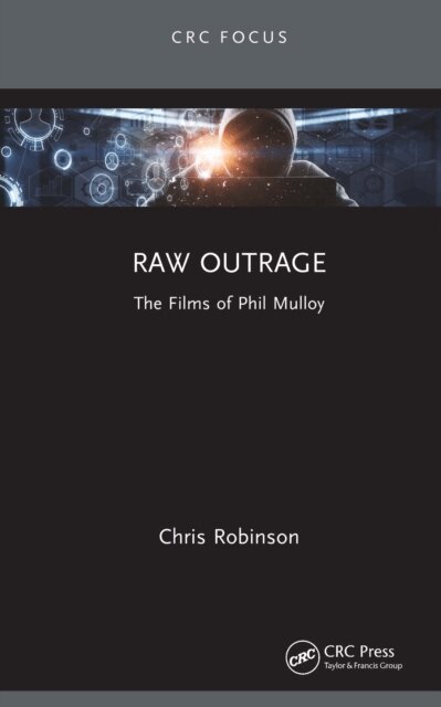 Chris Robinson - Raw Outrage, E-bok