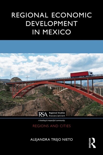 Alejandra Trejo Nieto - Regional Economic Development in Mexico, E-bok. Tillgänglighet: Lägg i varukorg