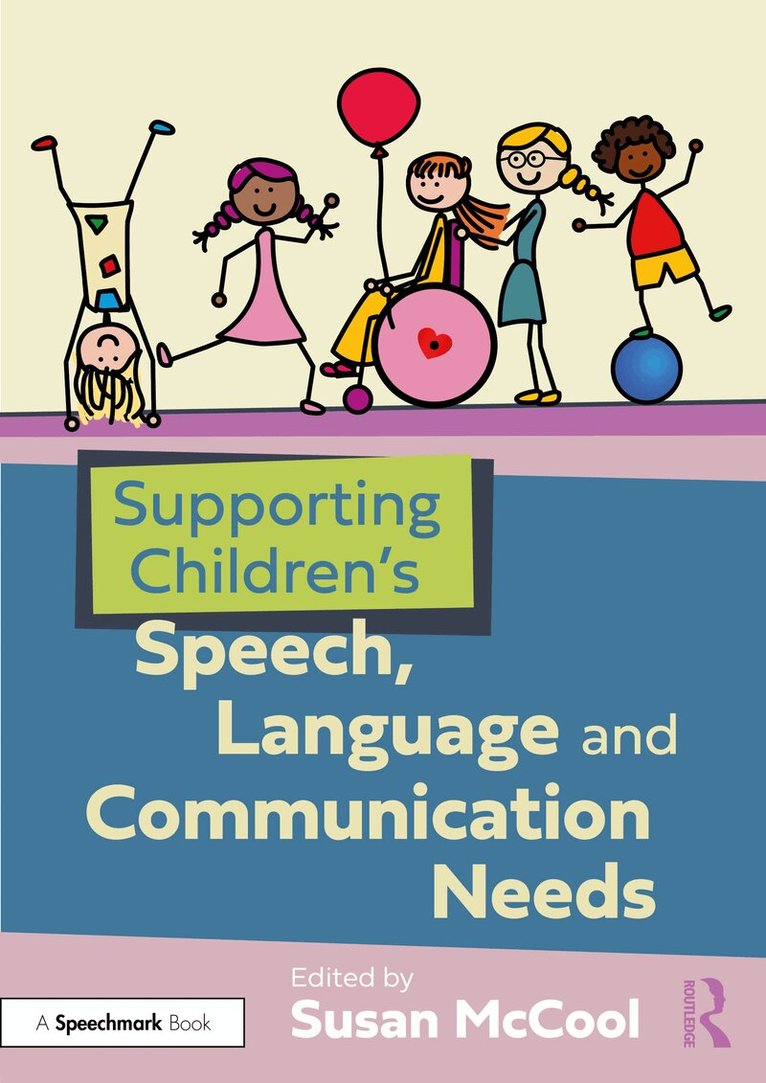 Susan McCool - Supporting Children’s Speech, Language and Communication Needs, E-bok