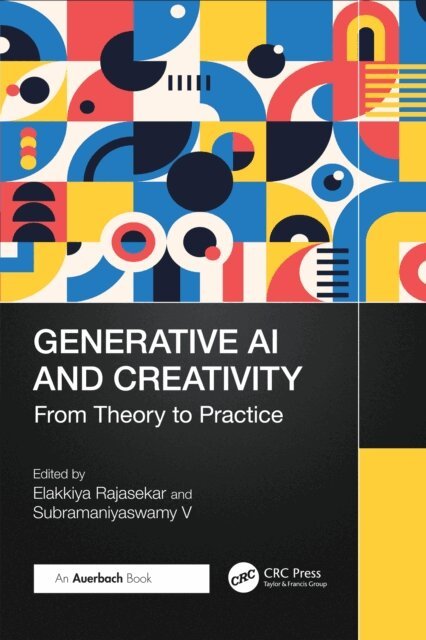 Subramaniyaswamy V, Elakkiya Rajasekar - Generative AI and Creativity, E-bok