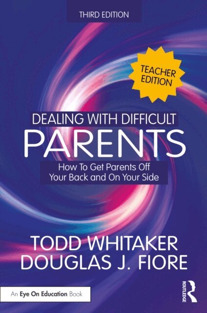 Douglas J. Fiore, Todd Whitaker - Dealing with Difficult Parents (Teacher Edition), E-bok. Tillgänglighet: Lägg i varukorg