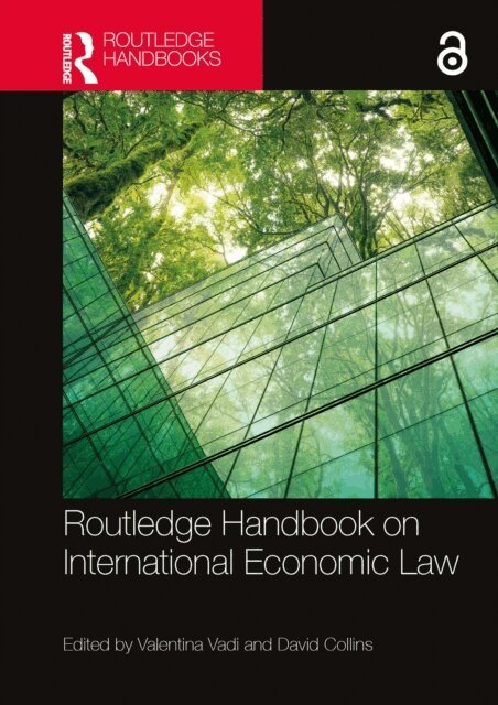 David Collins, Valentina Vadi - Routledge Handbook on International Economic Law, E-bok