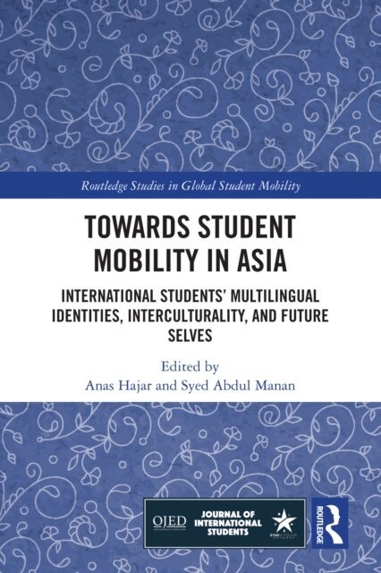 Syed Abdul Manan, Anas Hajar - Towards Student Mobility in Asia, E-bok