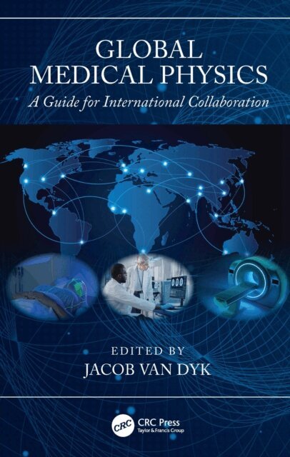 Jacob Van Dyk - Global Medical Physics, E-bok. Tillgänglighet: Lägg i varukorg