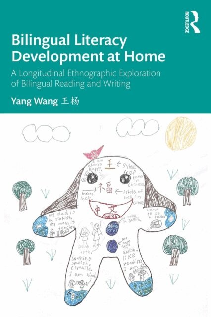 Yang Wang - Bilingual Literacy Development at Home, E-bok