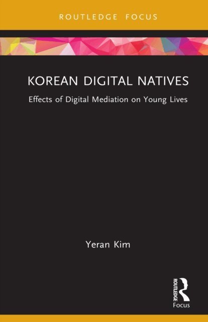 Yeran Kim - Korean Digital Natives, E-bok