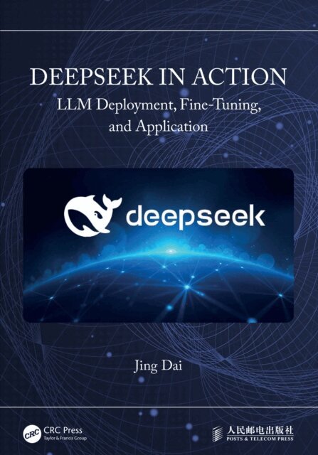 Jing Dai - DeepSeek in Action, E-bok