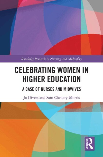 Sam Chenery-Morris, Jo Divers - Celebrating Women in Higher Education, E-bok