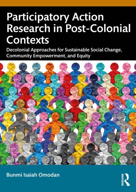 Bunmi Isaiah Omodan - Participatory Action Research in Post-Colonial Contexts, E-bok