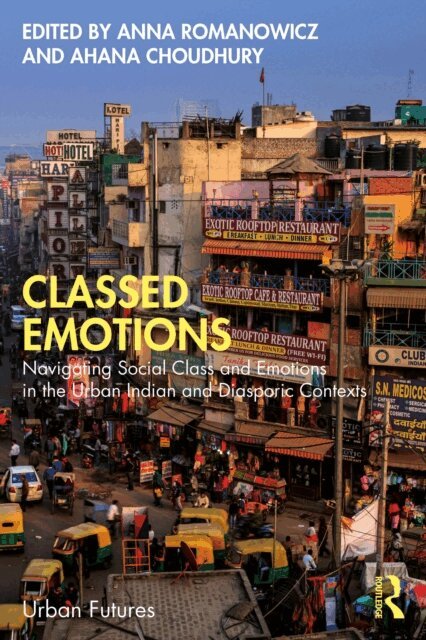 Ahana Choudhury, Anna Romanowicz - Classed Emotions, E-bok