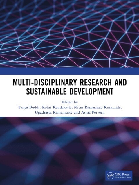 Asma Perveen, Upadrasta Ramamurty, Nitin Rameshrao Kotkunde, Rohit Kandakatla, Tanya Buddi - Multi-Disciplinary Research and Sustainable Development, E-bok