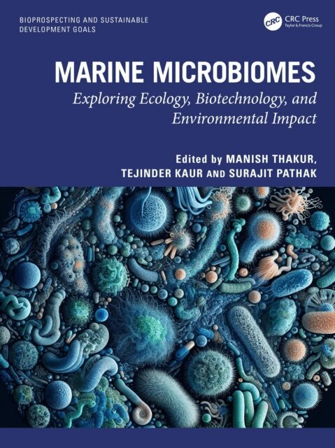 Surajit Pathak, Tejinder Kaur, Manish Thakur - Marine Microbiomes, E-bok
