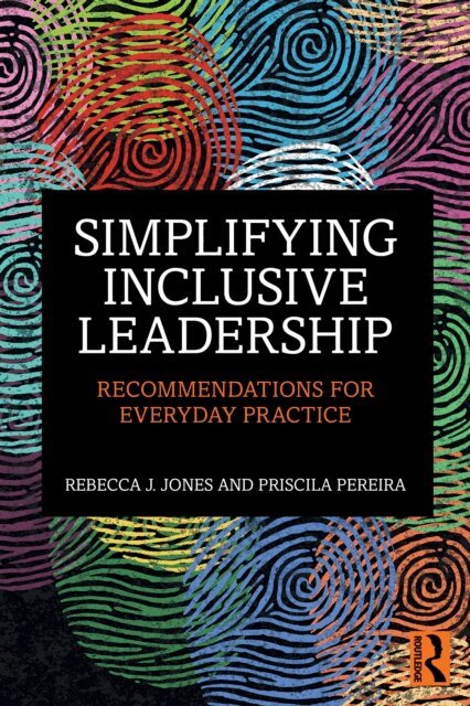 Priscila Pereira, Rebecca J. Jones - Simplifying Inclusive Leadership, E-bok