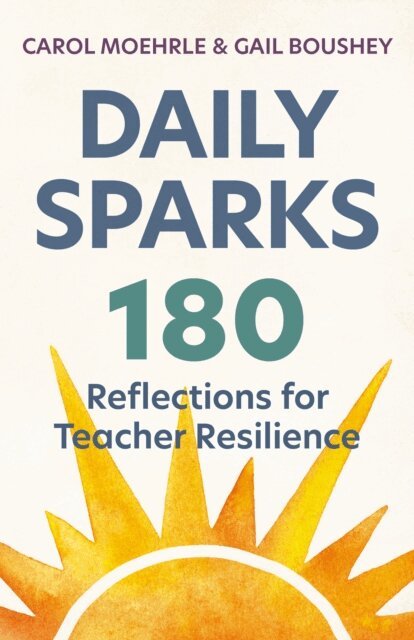 Carol Moehrle, Gail Boushey - Daily Sparks, E-bok