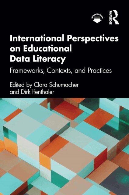 Dirk Ifenthaler, Clara Schumacher - International Perspectives on Educational Data Literacy, E-bok