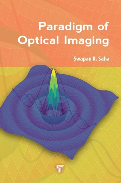 Swapan K. Saha - Paradigm of Optical Imaging, E-bok