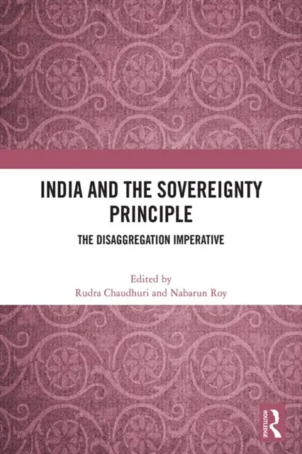 Nabarun Roy, Rudra Chaudhuri - India and the Sovereignty Principle, E-bok. Tillgänglighet: Lägg i varukorg