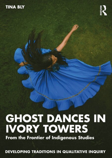 Tina Bly - Ghost Dances in Ivory Towers, E-bok