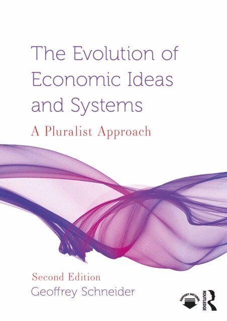 Geoffrey Schneider - Evolution of Economic Ideas and Systems, E-bok