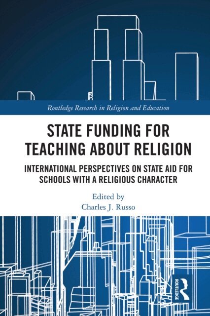 Charles J. Russo - State Funding for Teaching about Religion, E-bok