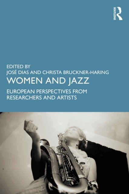 Christa Bruckner-Haring, Jose Dias - Women and Jazz, E-bok