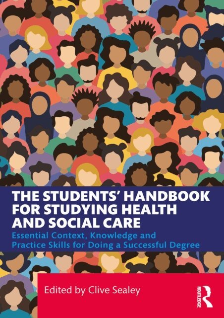 Clive Sealey - Students' Handbook for Studying Health and Social Care, E-bok