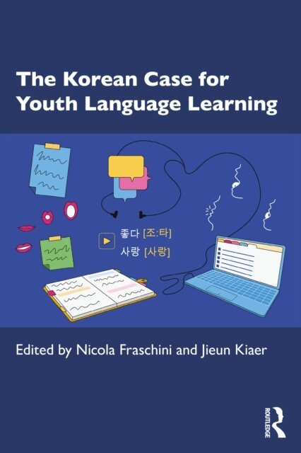 Jieun Kiaer, Nicola Fraschini - Korean Case for Youth Language Learning, E-bok