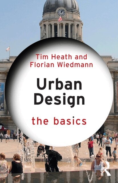Florian Wiedmann, Tim Heath - Urban Design, E-bok