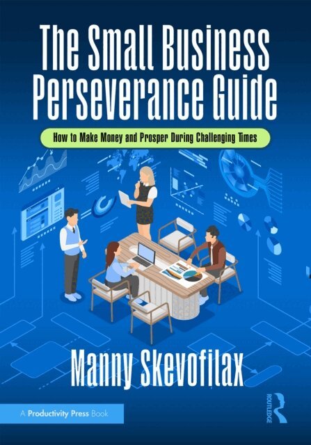 Manny Skevofilax - Small Business Perseverance Guide, E-bok