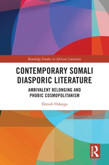 Denish Odanga - Contemporary Somali Diasporic Literature, E-bok