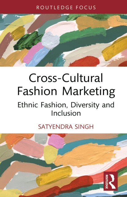 Satyendra Singh - Cross-Cultural Fashion Marketing, E-bok
