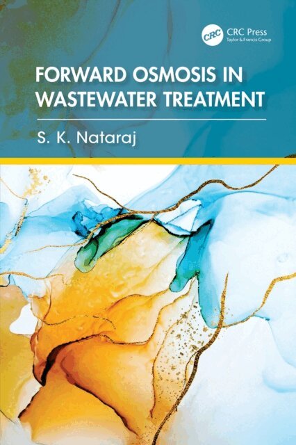 S. K. Nataraj - Forward Osmosis in Wastewater Treatment, E-bok