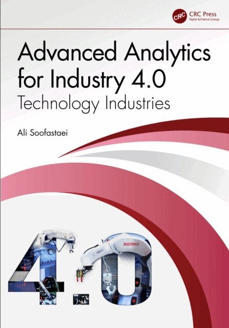 Ali Soofastaei - Advanced Analytics for Industry 4.0, E-bok