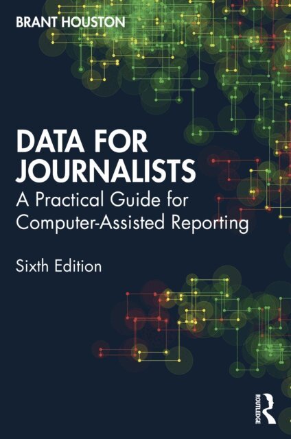 Brant Houston - Data for Journalists, E-bok