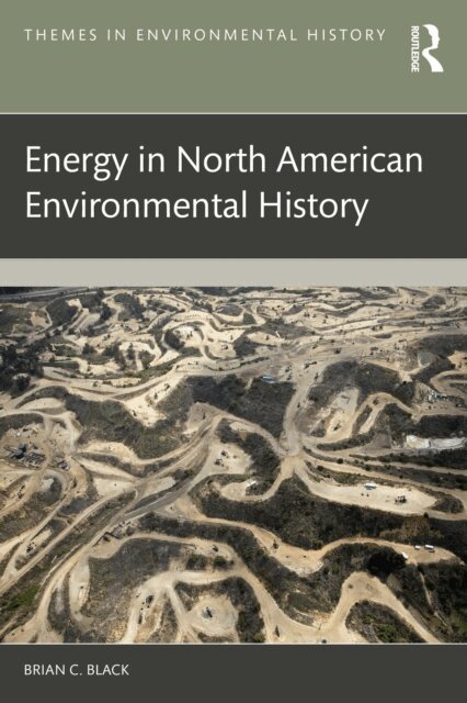 Brian C. Black - Energy in North American Environmental History, E-bok