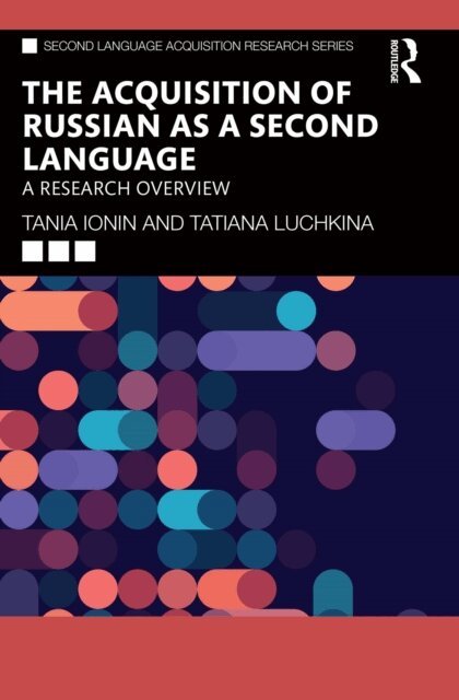 Tatiana Luchkina, Tania Ionin - Acquisition of Russian as a Second Language, E-bok