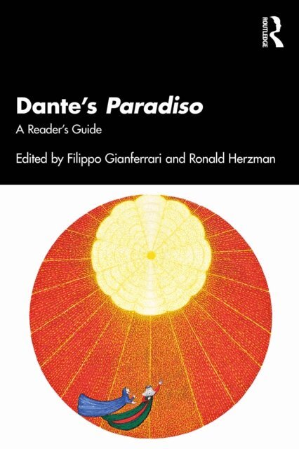 Ronald Herzman, Filippo Gianferrari - Dante's Paradiso, E-bok