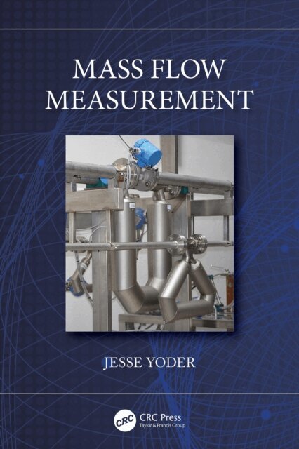 Jesse Yoder - Mass Flow Measurement, E-bok