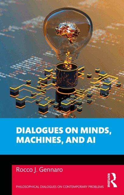 Rocco J. Gennaro - Dialogues on Minds, Machines, and AI, E-bok