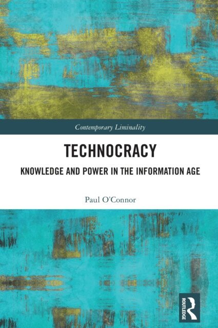 Paul O'Connor - Technocracy, E-bok