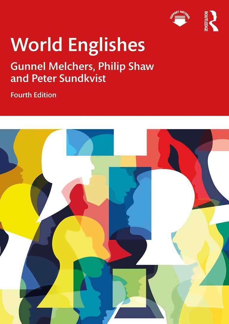 Gunnel Melchers, Philip Shaw, Peter Sundkvist - World Englishes, E-bok