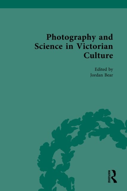 Jordan Bear - Photography and Science in Victorian Culture, E-bok