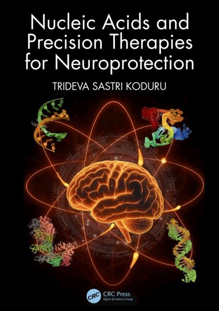 Trideva Sastri Koduru - Nucleic Acids and Precision Therapies for Neuroprotection, E-bok