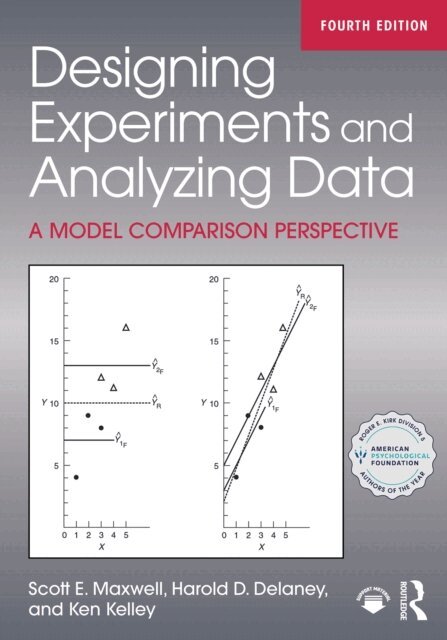 Ken Kelley, Harold D. Delaney, Scott E. Maxwell - Designing Experiments and Analyzing Data, E-bok. Tillgänglighet: Lägg i varukorg