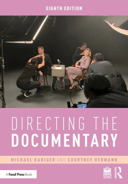 Courtney Hermann, Michael Rabiger - Directing the Documentary, E-bok