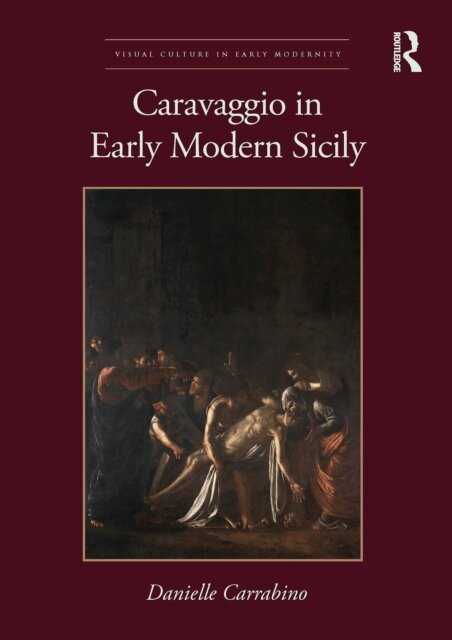 Danielle Carrabino - Caravaggio in Early Modern Sicily, E-bok