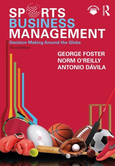 Antonio Davila, Norm O'Reilly, George Foster - Sports Business Management, E-bok